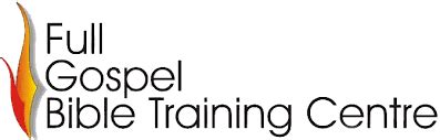 Full Gospel Bible Training Centre .